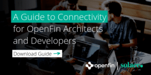 OpenFin-Connectivity