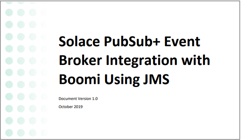 Solace PubSub+ Event Broker Integration with Boomi using JMS