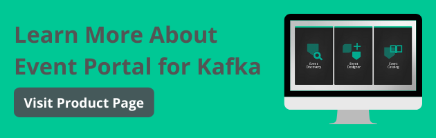Learn More About Event Portal for Kafka